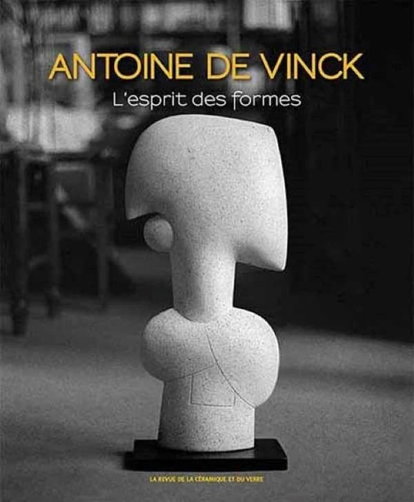Antoine de Vinck : l'esprit des formes