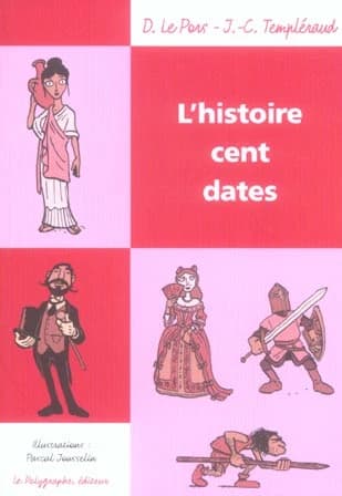 L'Histoire, cent dates
