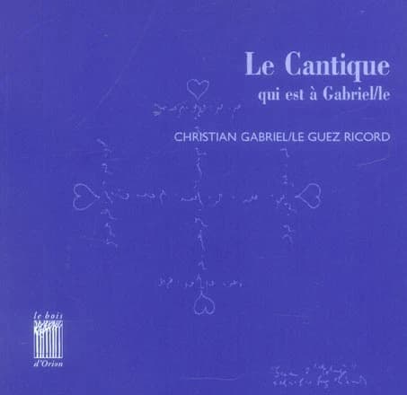 Le cantique qui est à Gabriel-le