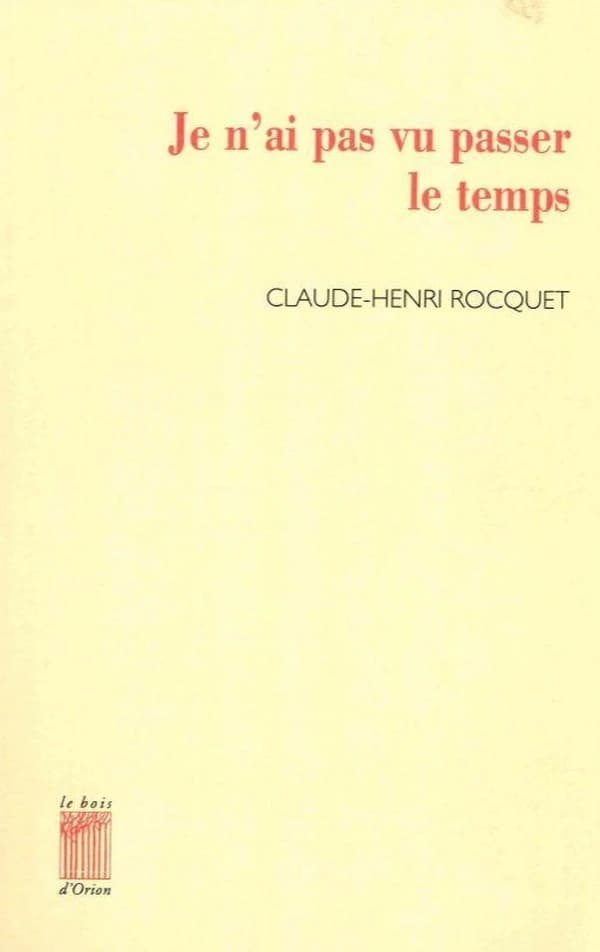 Je n'ai pas vu passer le temps