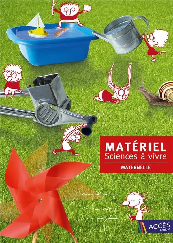 Matériel sciences à vivre : maternelle : [matériel scolaire]