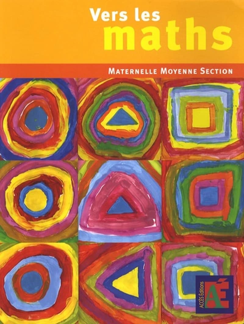 Vers les maths, moyenne section : une progression vers les mathématiques à l'école maternelle