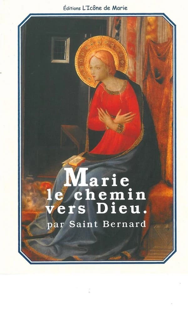 Marie, le chemin vers Dieu