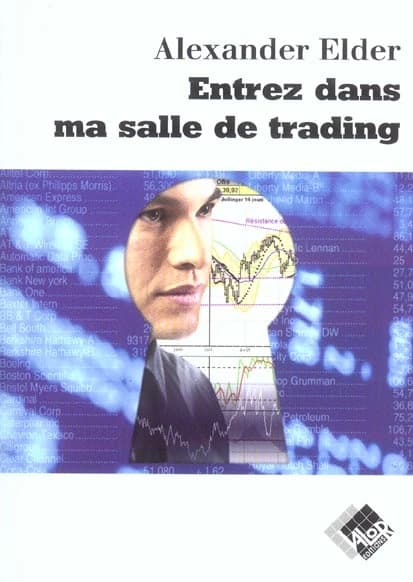 Entrez dans ma salle de trading : guide de trading complet