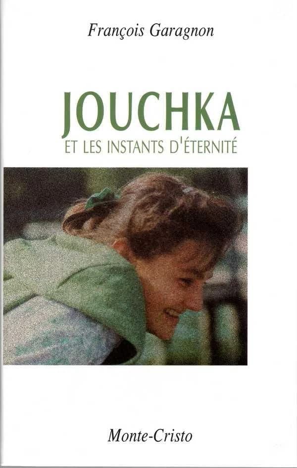 Jouchka et les instants d'éternité