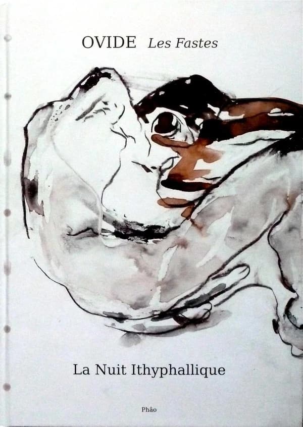 La nuit ithyphallique : Ovide, "Les Fastes", L.VI : livre C-livre CIX : [années 2008-2009]