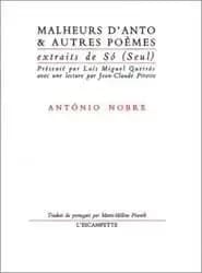 Les malheurs d'Anto & Autres poèmes