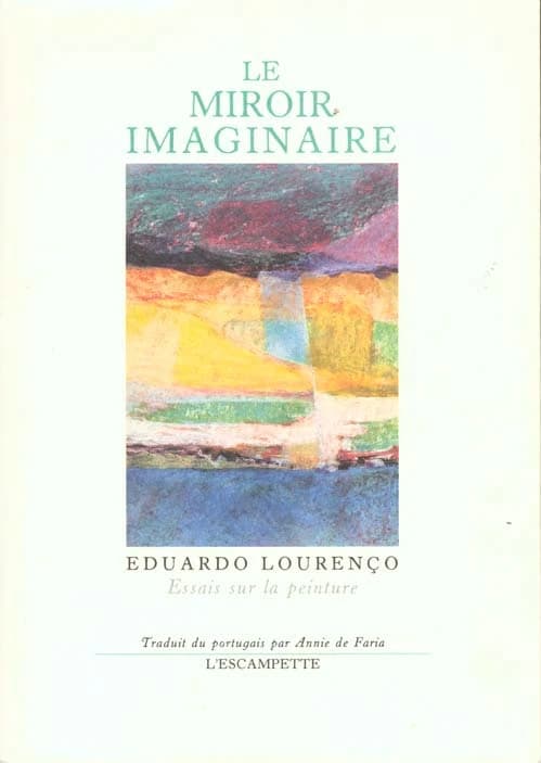 Le miroir imaginaire : Essais sur la peinture