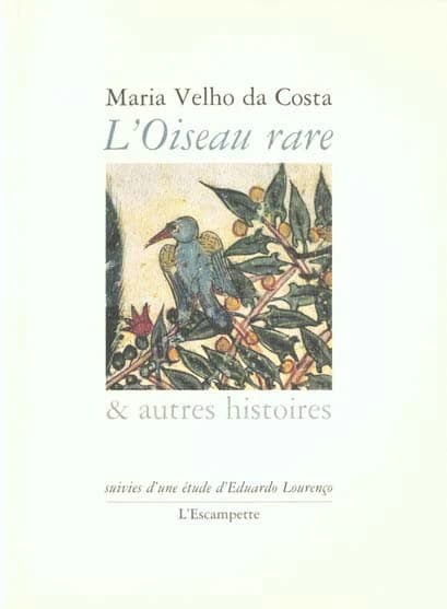L'oiseau rare : et autres histoires : nouvelles