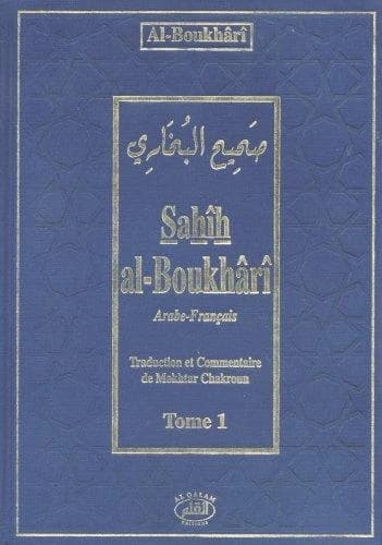 Sahîh al-Boukhârî. Tome 1