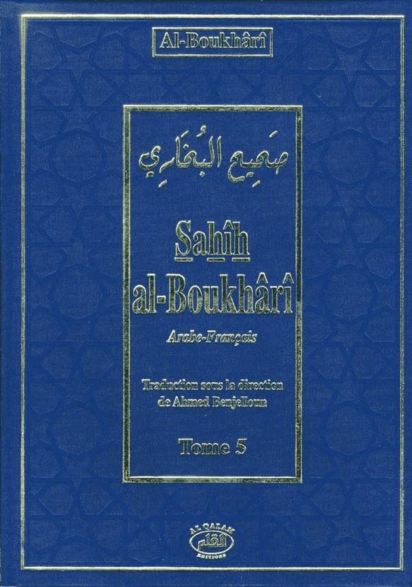 Sahîh al-Boukhârî Tome 5