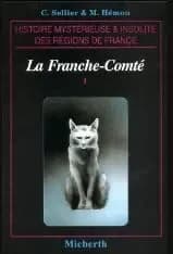 La Franche-Comté. Vol. 1