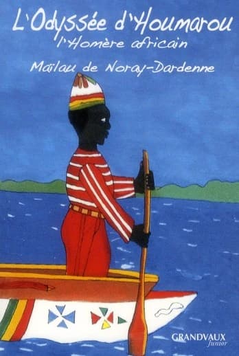 L'Odyssée d'Houmarou, l'Homère africain