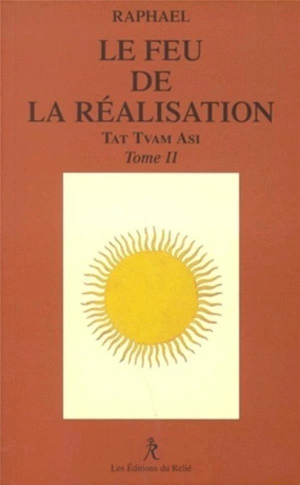 Le feu de la réalisation