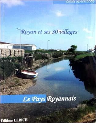 Royan et ses 30 villages ; le pays royannais