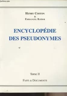 Encyclopédie des pseudonymes. Tome II