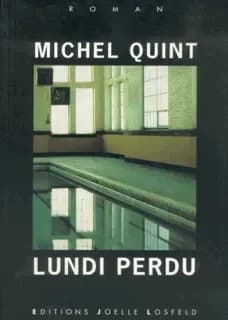 Lundi perdu : roman