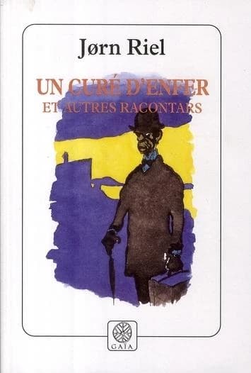 Un curé d'enfer : et autres racontars