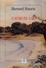 L'aube du lac : roman