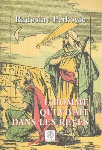 L'homme qui vivait dans les rêves : nouvelles