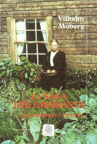 La saga des émigrants : roman. Tome 7, Les épreuves du citoyen