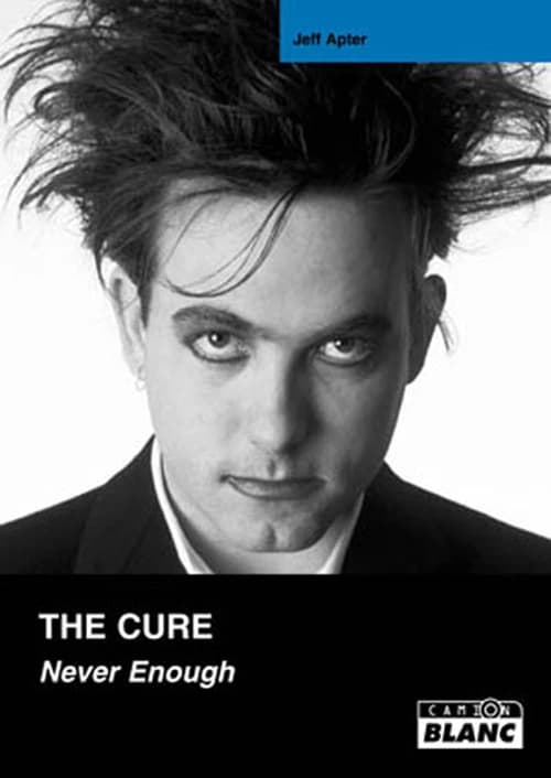 The Cure : "Never enough"