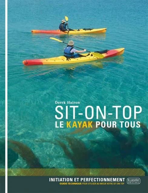 Sit-on-top : le kayak pour tous