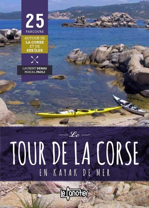 Le Tour de la Corse en kayak de mer