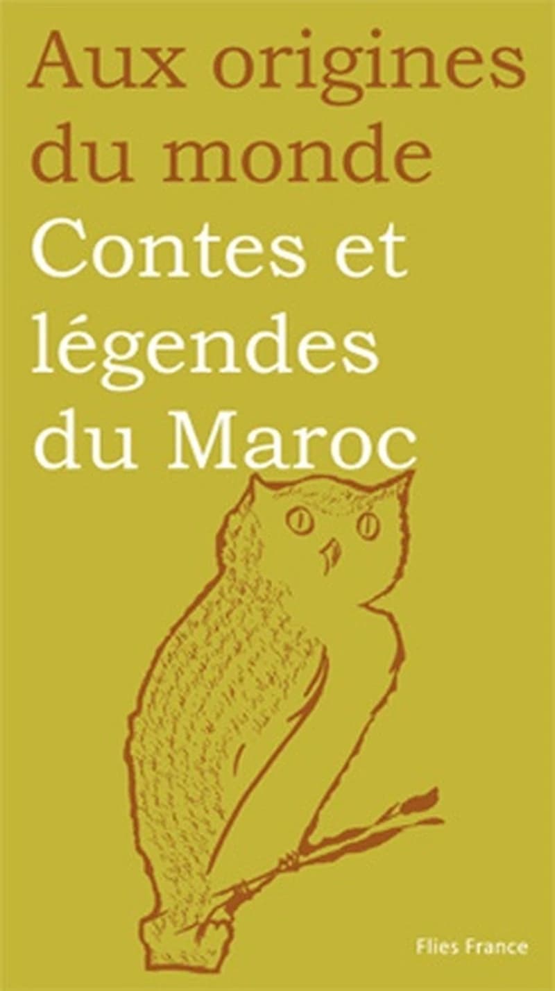 Contes et légendes du Maroc (Nouvelle édition) collecte des contes, avant-propos et postface par Najima Thay Thay ; traduction de Banyounes Rhozali ; illustrations calligraphiques, Boubker Harraki