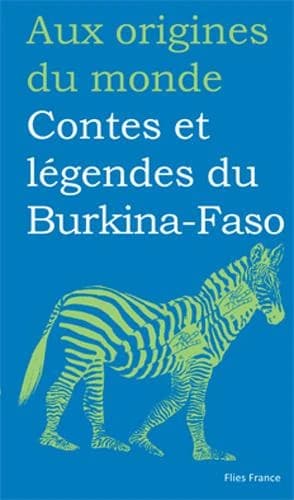 Contes et légendes du Burkina-Faso : recueillis en pays sénoufo (Nouvelle éd.) par Françoise Diep et François Moïse Bamba ; préface, Hassane Kassi Kouyate ; illustrations de Hassan Musa