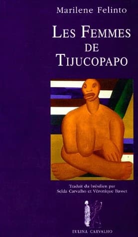 Les femmes de Tijucopapo : roman