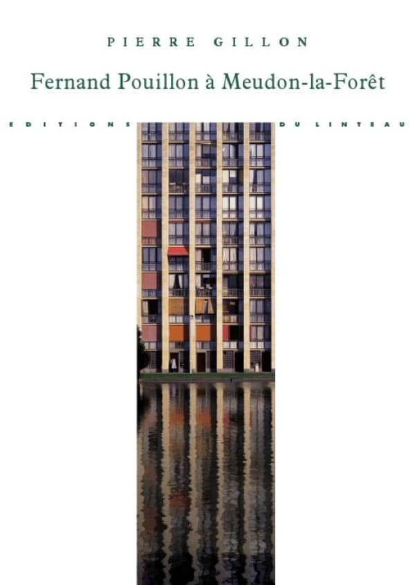 Fernand Pouillon à Meudon-la-Forêt : la résidence le Parc : 1961-2011 : genèse d'une opération exemplaire