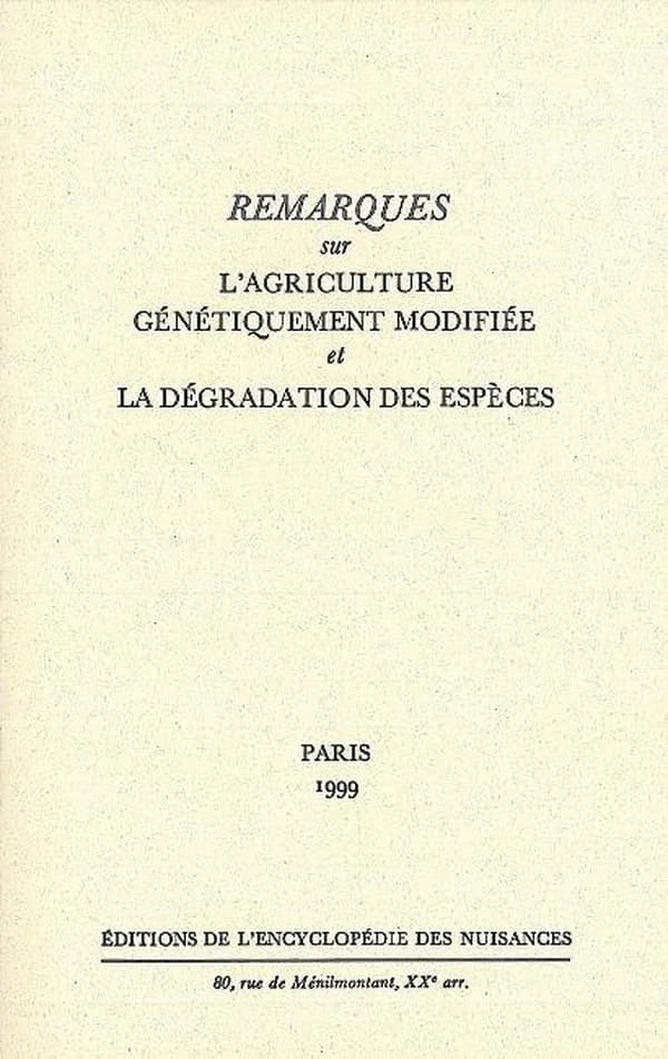 Remarques sur l'agriculture génétiquement modifiée et la dégradation des espèces