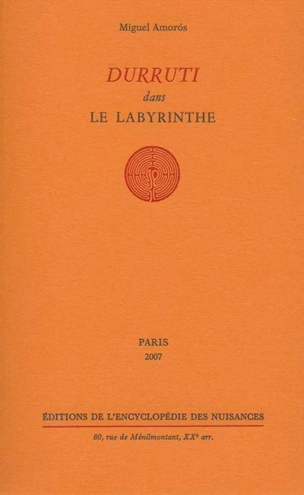 Durruti dans le labyrinthe