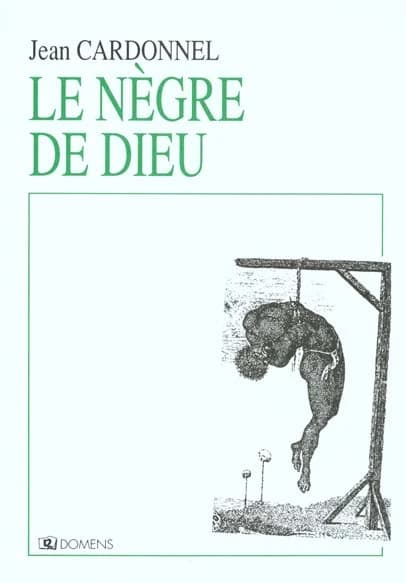 Le nègre de Dieu