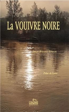 La Vouivre noire : polar de Loire