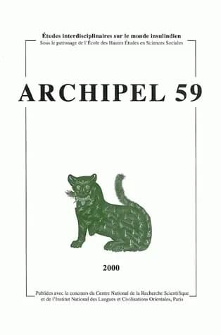 CAHIERS D'ARCHIPEL Tome 59 : études interdisciplinaires sur le monde insulindien