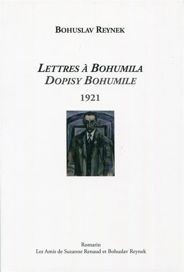 Lettres à Bohumila : 1921 (Éd. bilingue français-tchèque) Bohuslav Reynek ; traductions par Dagmar Halasová ; illustations de Bohuslav Reynek : Dopisy Bohumile : 1921