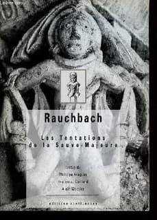 Rauchbach, les tentations de la sauve-majeure