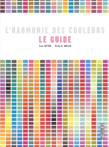 L'harmonie des couleurs : le guide