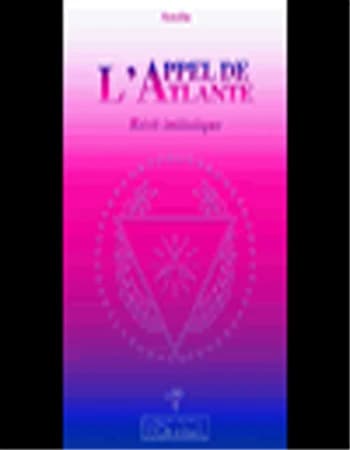 L'appel de l'Atlante : récit initiatique