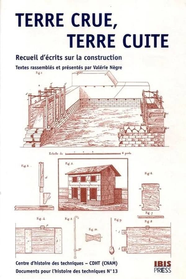 Terre crue, terre cuite : recueil d'écrits sur la construction
