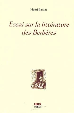 Essai sur la littérature des Berbères (Nouv. éd.)