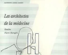 Les architectes de la médecine