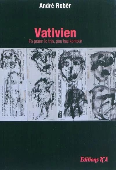Vativien : fo prann lo trin, pou kas kontour...