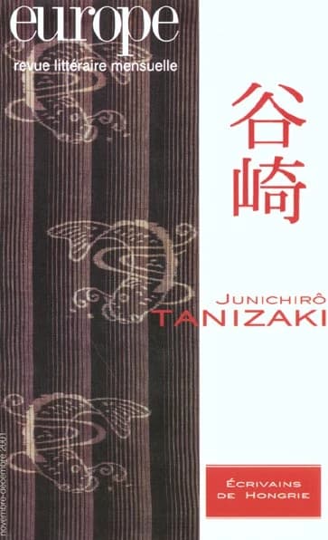 Europe N° 871-872 Novembre-décembre 2001 : Junichirô Tanizaki