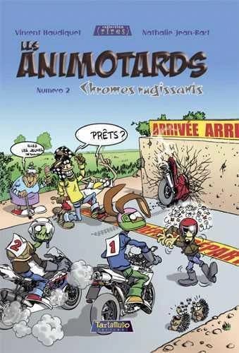Les animotards. 2, Chromes rugissants