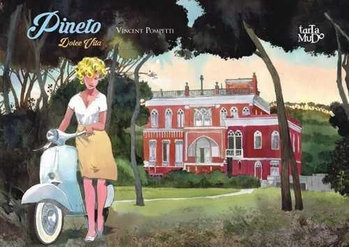 Pineto : dolce vita