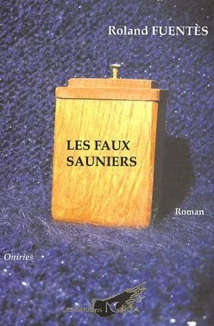 Les faux sauniers : roman