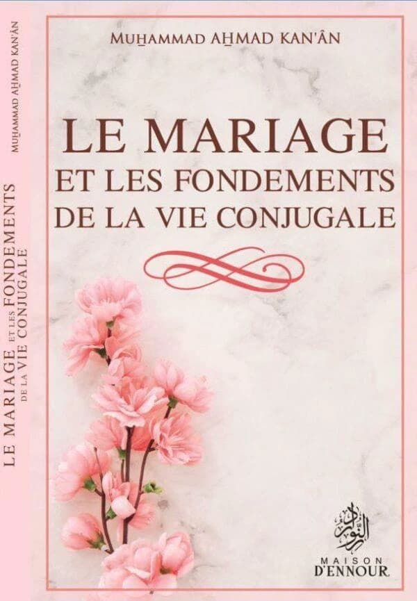 Les fondements de la vie conjugale